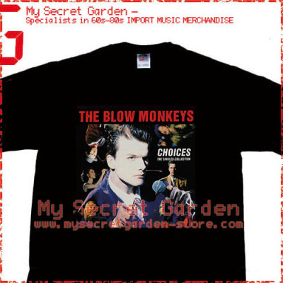 The Blow Monkeys - Choices The Singles Collection T Shirt 